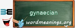 WordMeaning blackboard for gynaecian